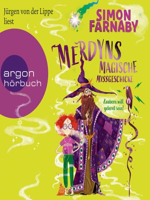 cover image of Merdyns magische Missgeschicke--Zaubern will gelernt sein!--Merdyn, Band 1